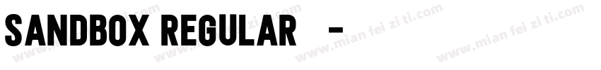 sandbox regular 字体字体转换